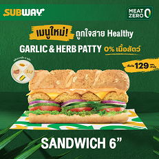 Subway Thailand in collaborations with CP Foods launches Plant-Based Garlic &amp; Herb Patty